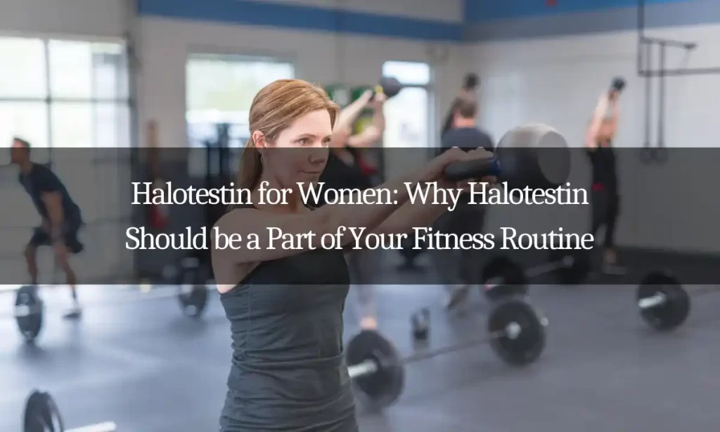 Halotestin for Women